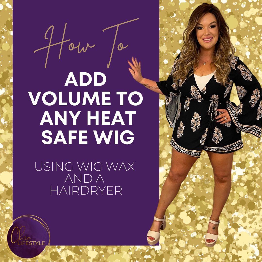 How to Add Volume with Wig Wax and a Blow Dryer!